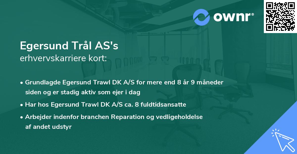 Egersund Trål AS's erhvervskarriere kort