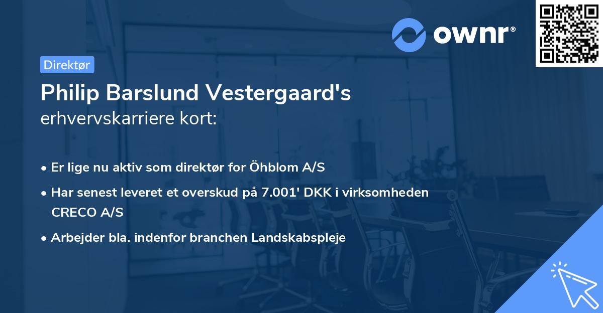 Philip Barslund Vestergaard's erhvervskarriere kort