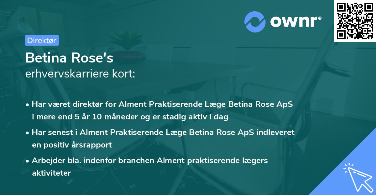 Betina Rose's erhvervskarriere kort