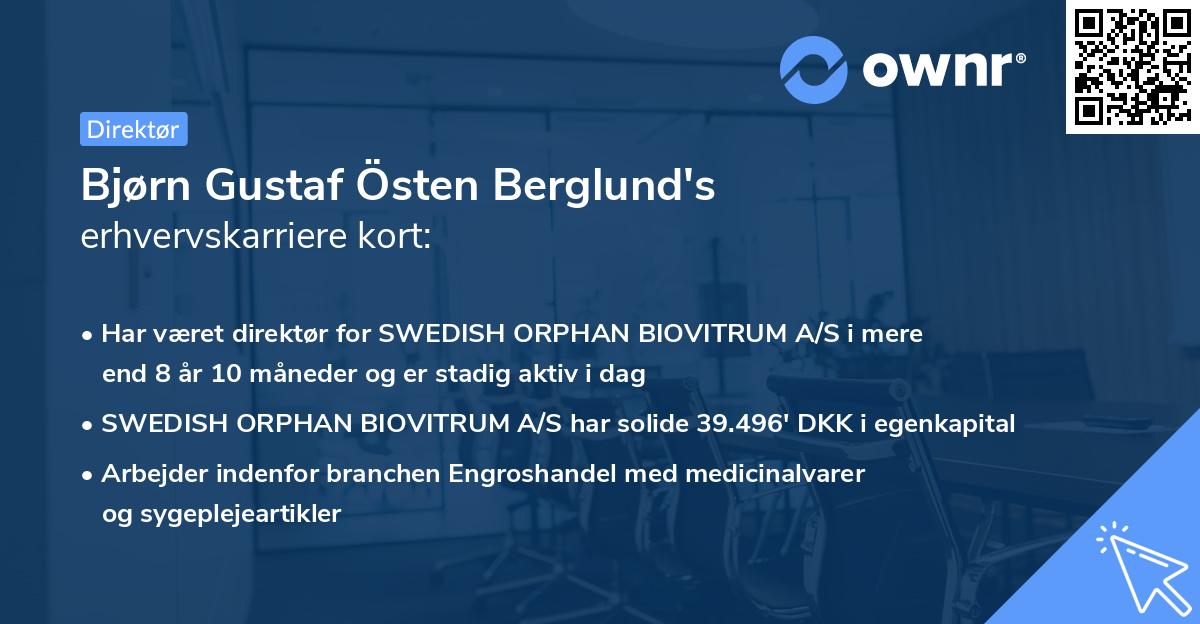 Bjørn Gustaf Östen Berglund's erhvervskarriere kort