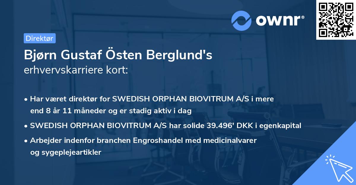 Bjørn Gustaf Östen Berglund's erhvervskarriere kort