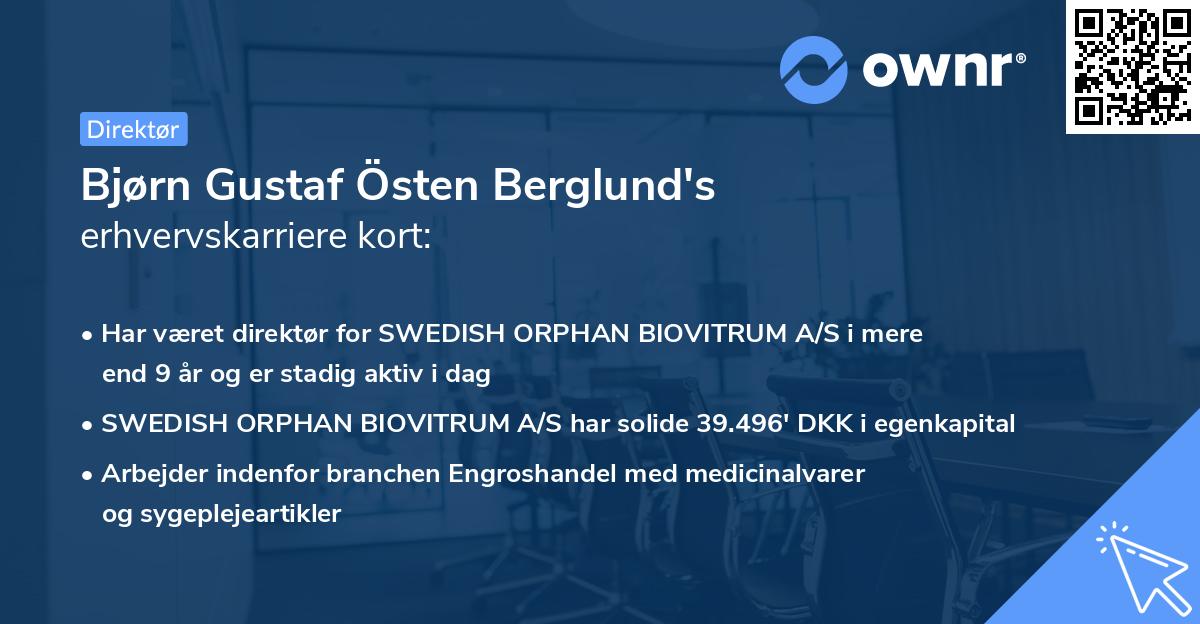 Bjørn Gustaf Östen Berglund's erhvervskarriere kort