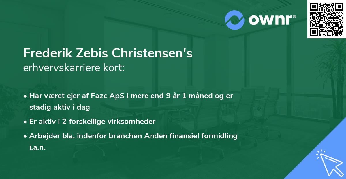 Frederik Zebis Christensen's erhvervskarriere kort