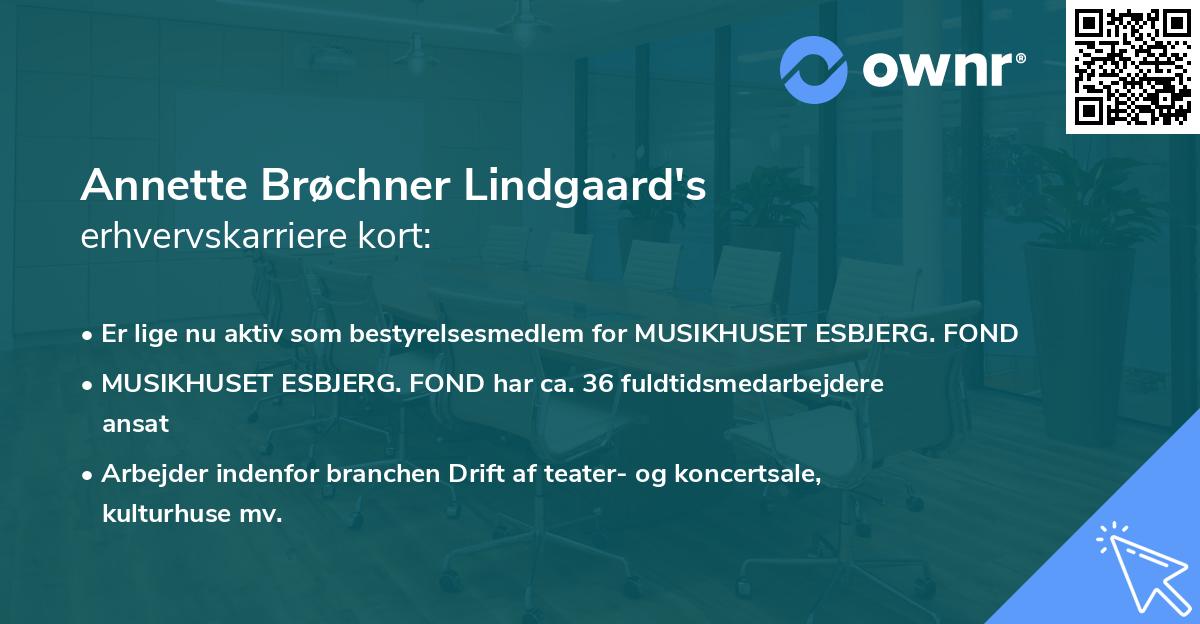 Annette Brøchner Lindgaard's erhvervskarriere kort