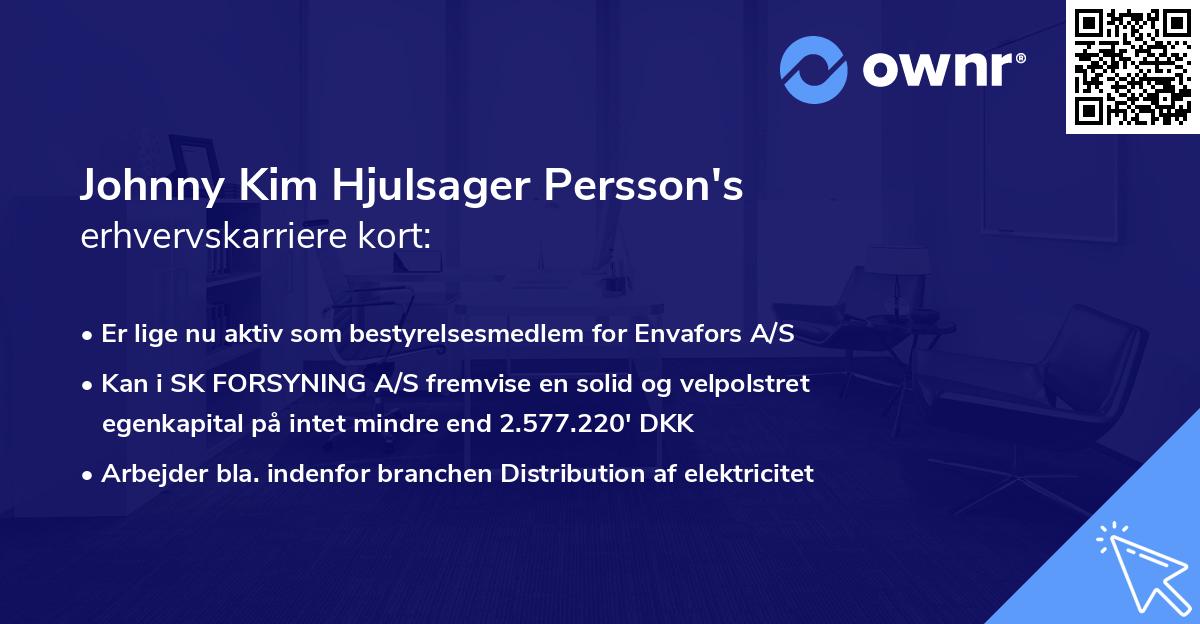 Johnny Kim Hjulsager Persson's erhvervskarriere kort
