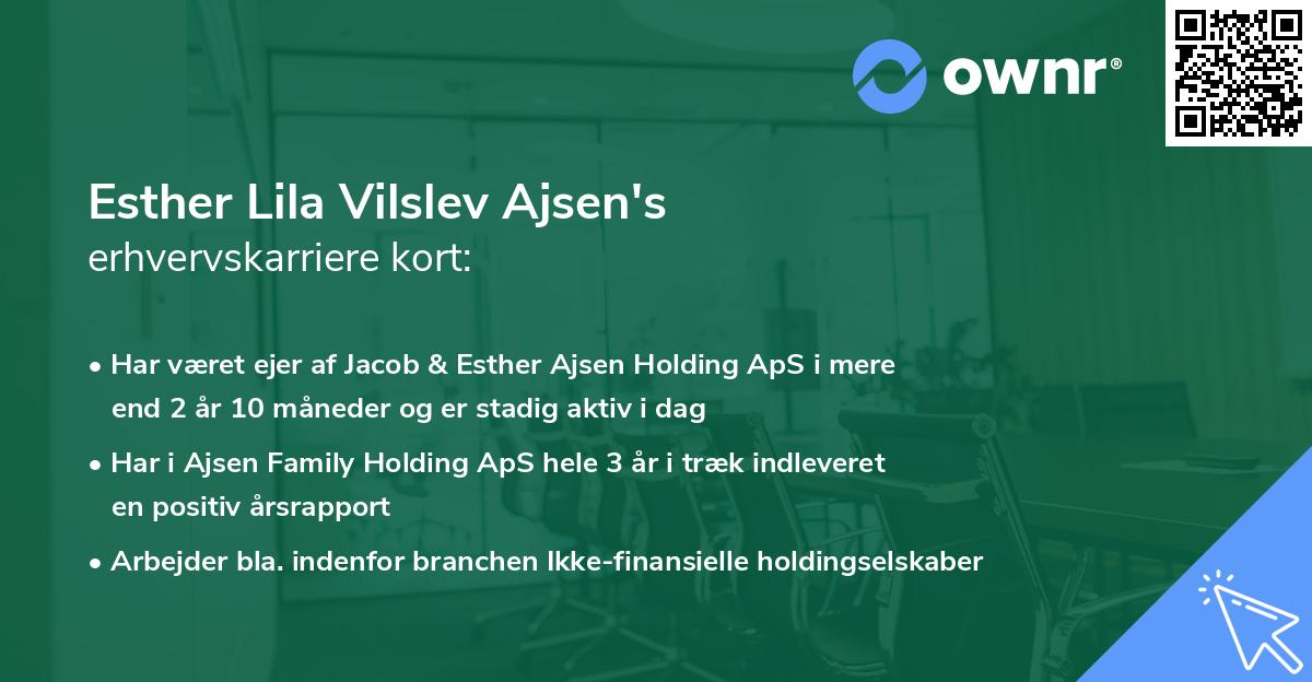 Esther Lila Vilslev Ajsen's erhvervskarriere kort