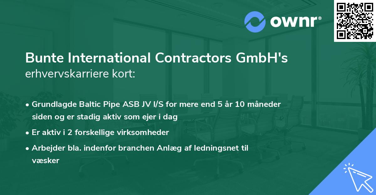 Bunte International Contractors GmbH's erhvervskarriere kort