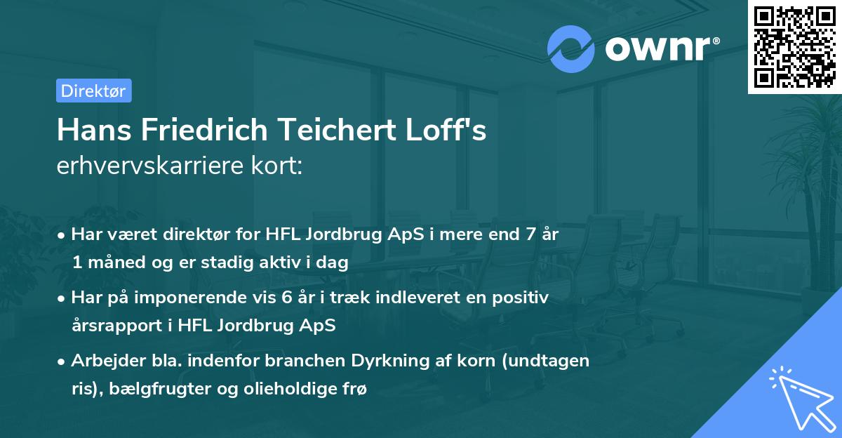 Hans Friedrich Teichert Loff's erhvervskarriere kort