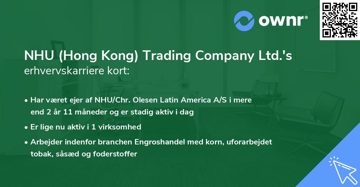 NHU (Hong Kong) Trading Company Ltd.'s erhvervskarriere kort