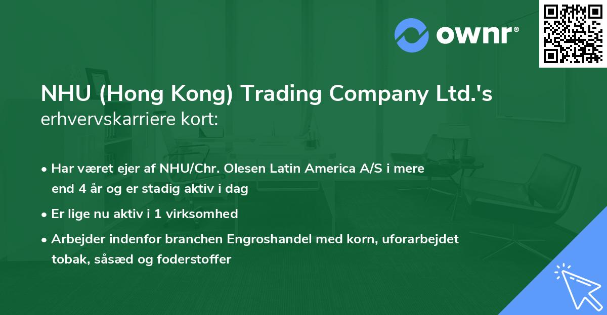 NHU (Hong Kong) Trading Company Ltd.'s erhvervskarriere kort