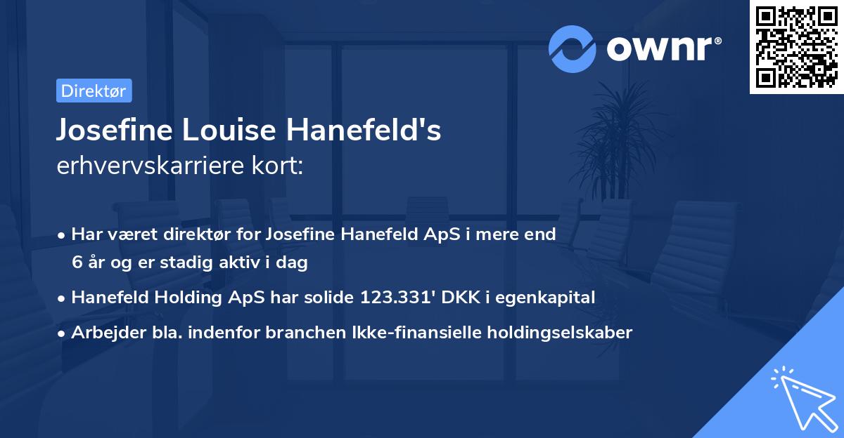 Josefine Louise Hanefeld's erhvervskarriere kort
