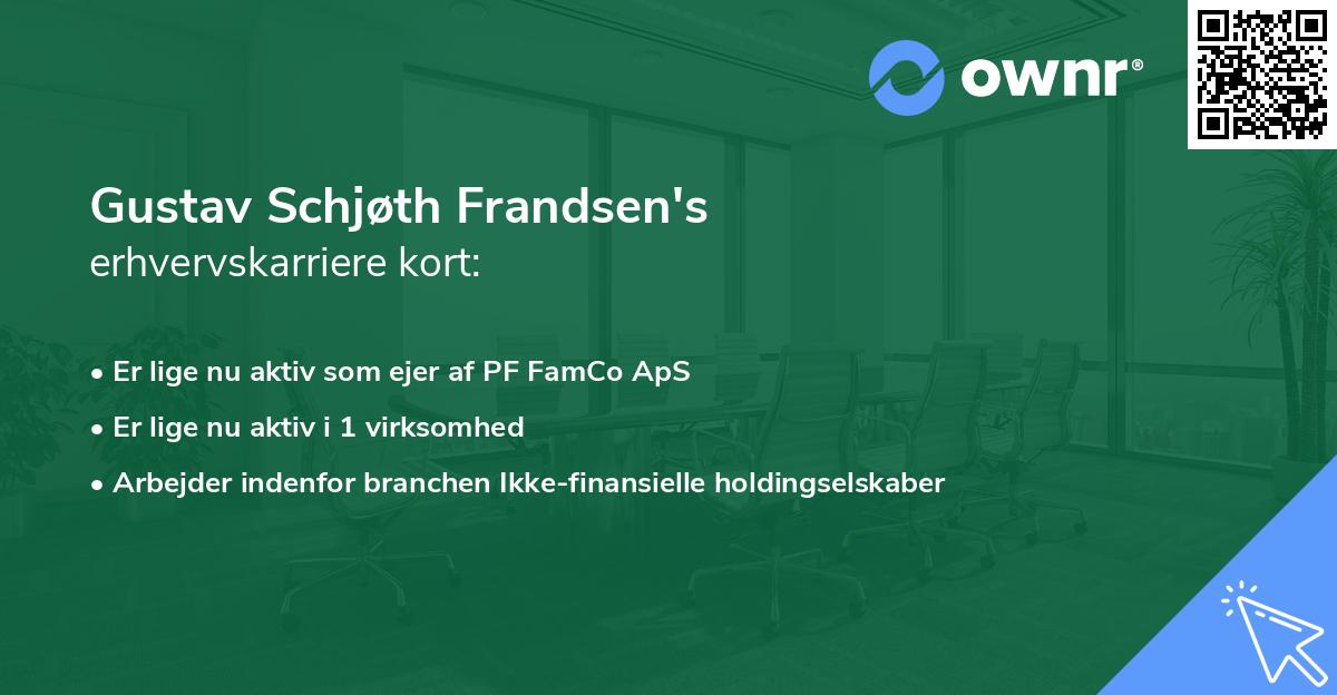 Gustav Schjøth Frandsen's erhvervskarriere kort