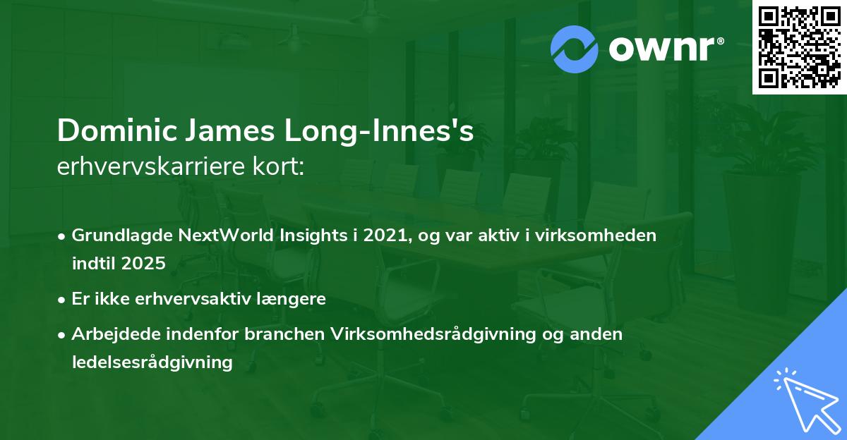 Dominic James Long-Innes's erhvervskarriere kort