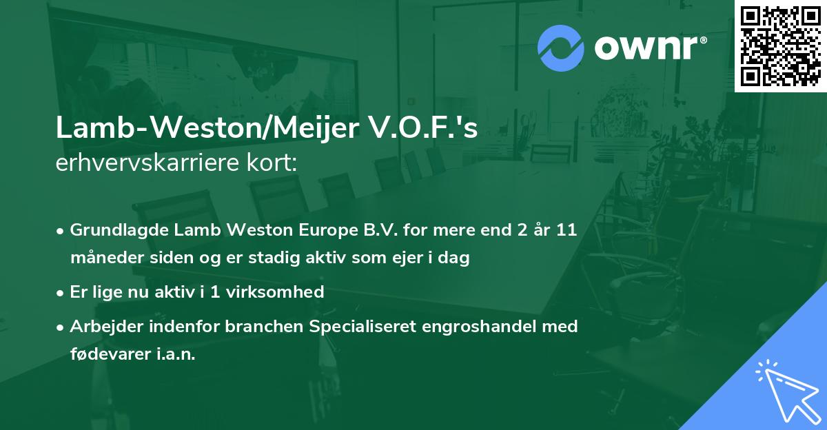 Lamb-Weston/Meijer V.O.F.'s erhvervskarriere kort