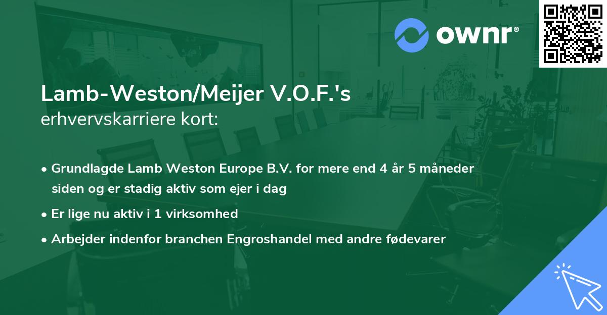 Lamb-Weston/Meijer V.O.F.'s erhvervskarriere kort