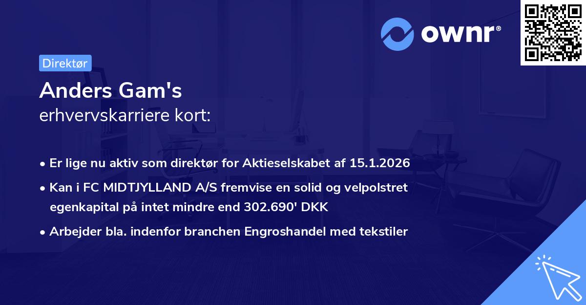 Anders Gam's erhvervskarriere kort