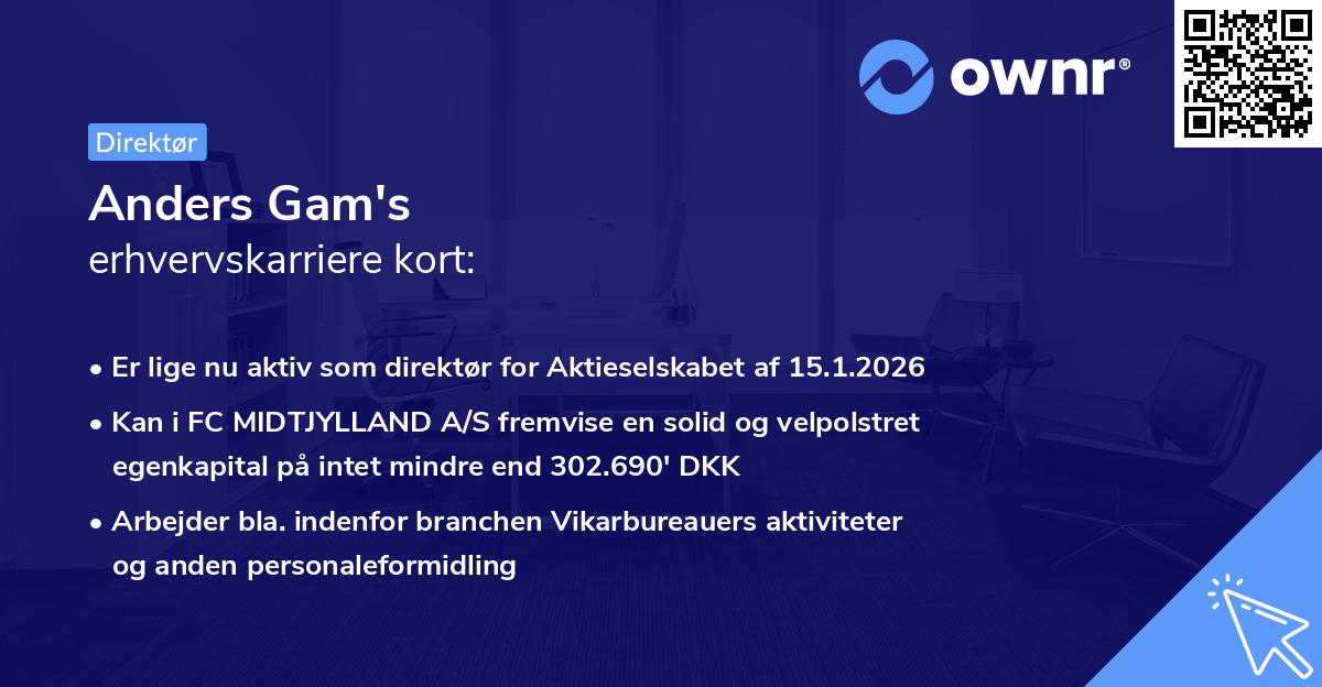 Anders Gam's erhvervskarriere kort