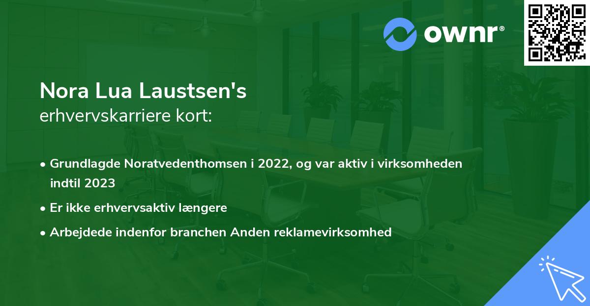 Nora Lua Laustsen's erhvervskarriere kort