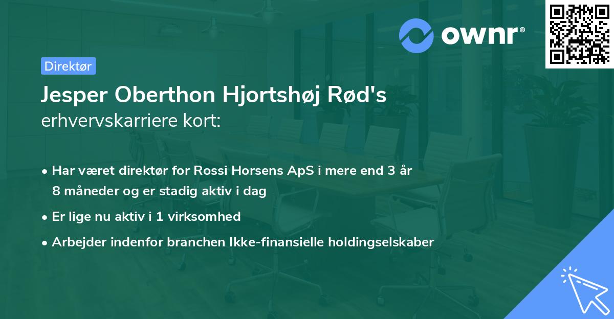 Jesper Oberthon Hjortshøj Rød's erhvervskarriere kort