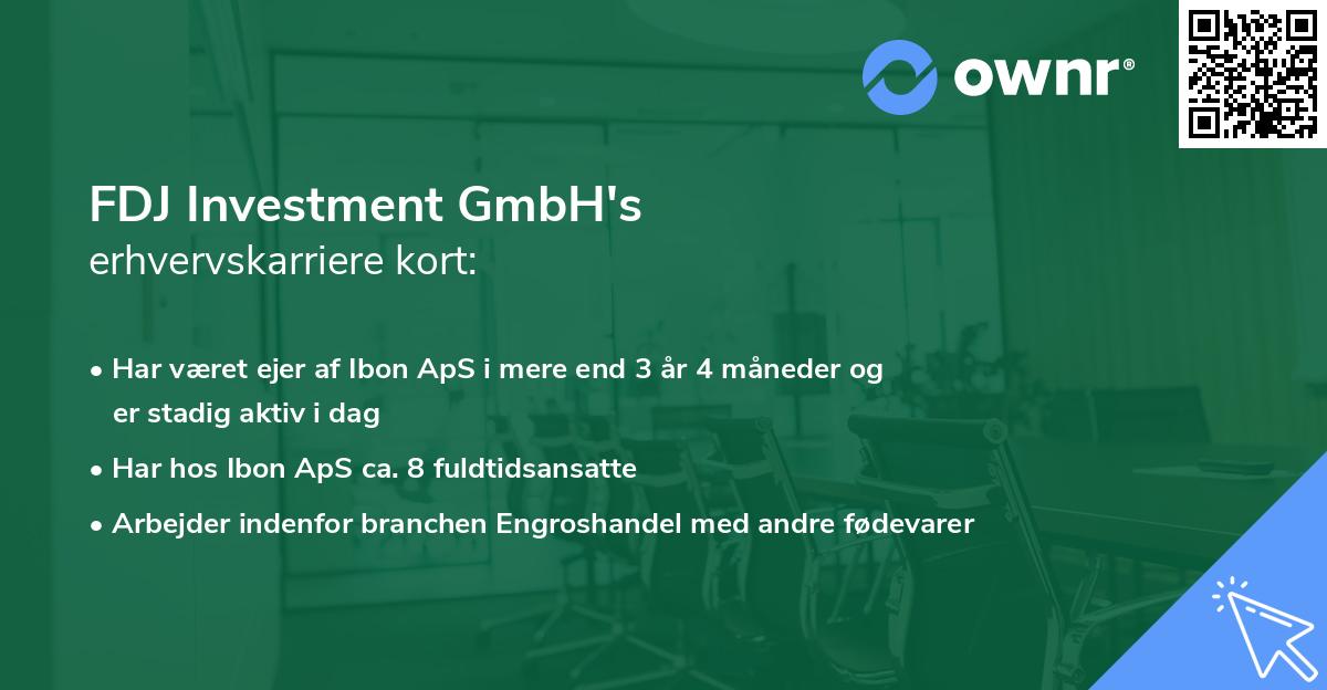 FDJ Investment GmbH's erhvervskarriere kort