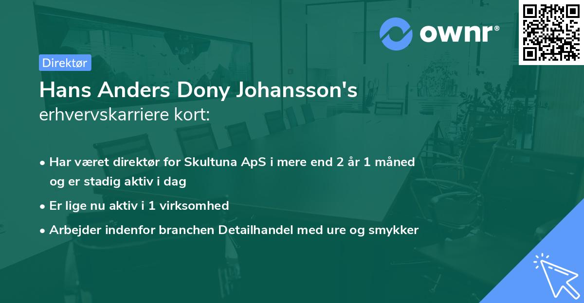 Hans Anders Dony Johansson's erhvervskarriere kort