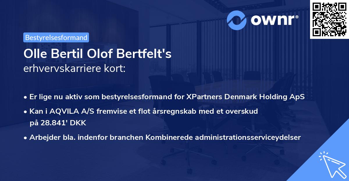 Olle Bertil Olof Bertfelt's erhvervskarriere kort