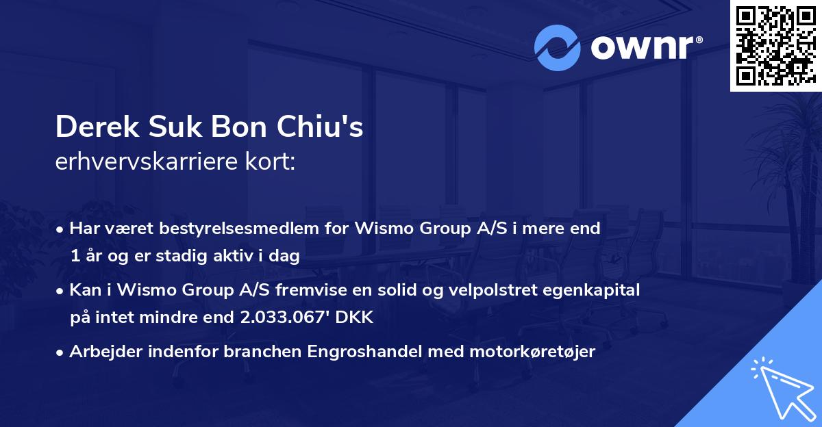 Derek Suk Bon Chiu's erhvervskarriere kort