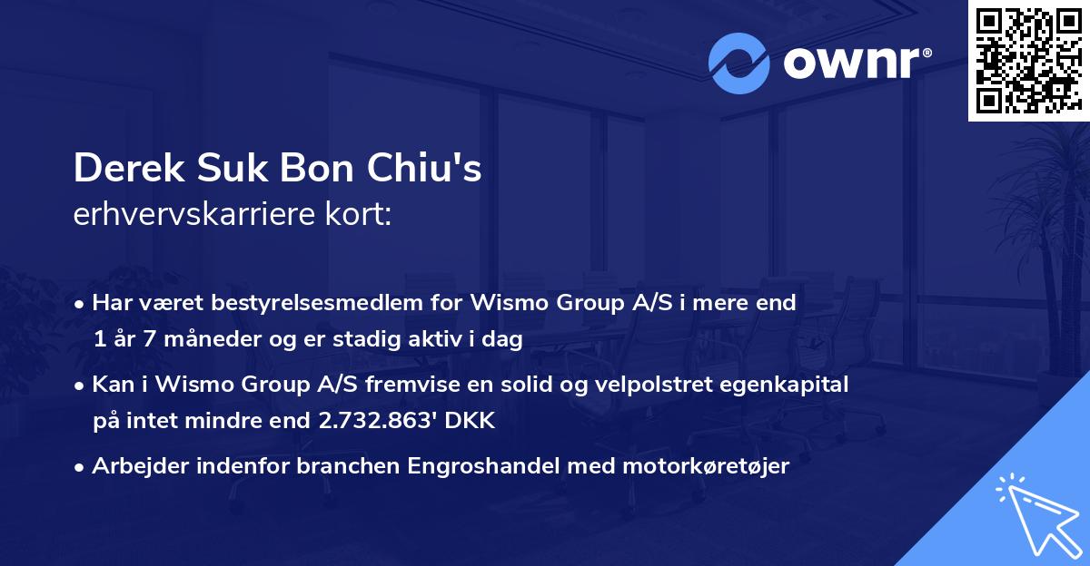 Derek Suk Bon Chiu's erhvervskarriere kort