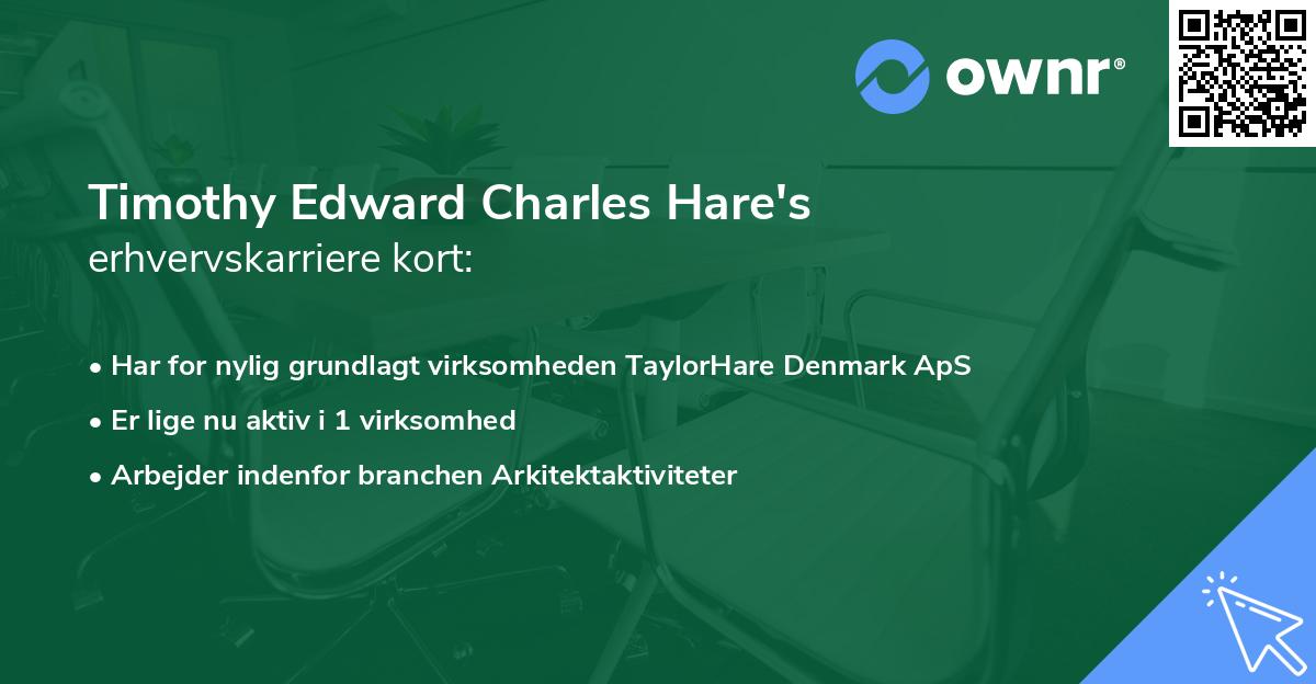 Timothy Edward Charles Hare's erhvervskarriere kort