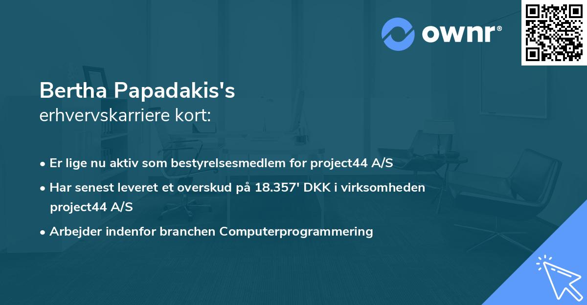Bertha Papadakis's erhvervskarriere kort