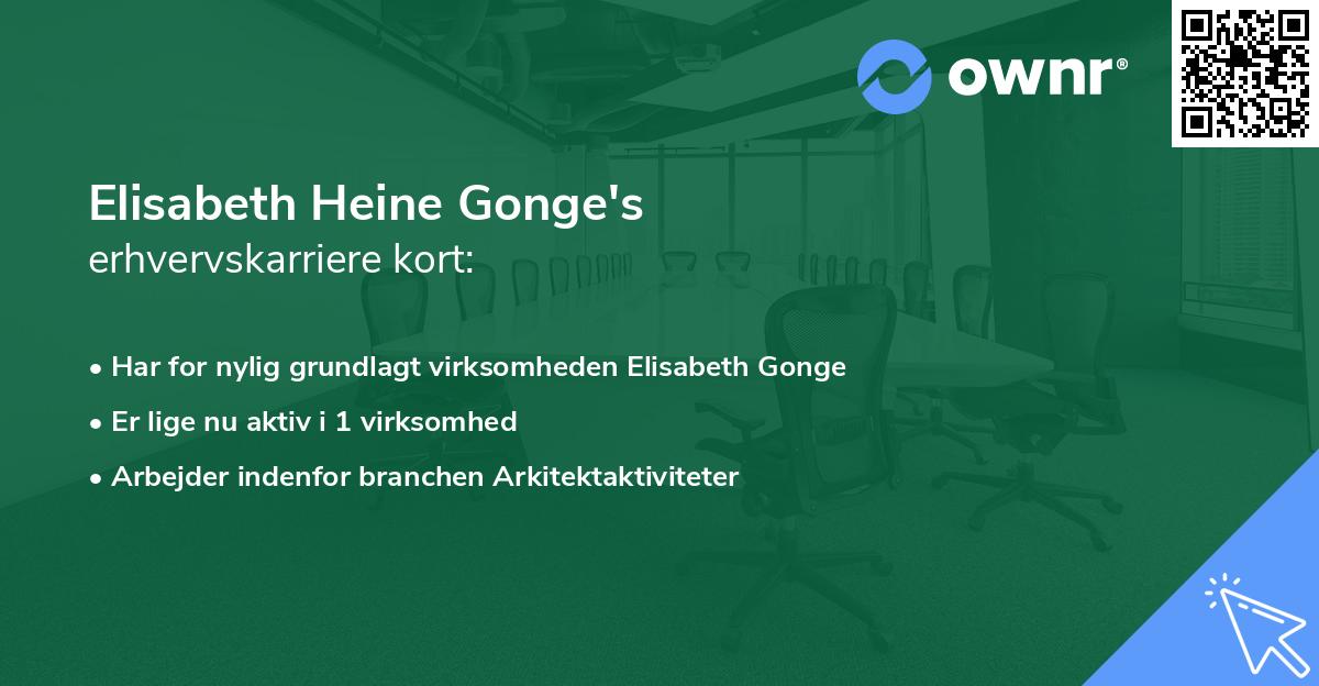 Elisabeth Heine Gonge's erhvervskarriere kort