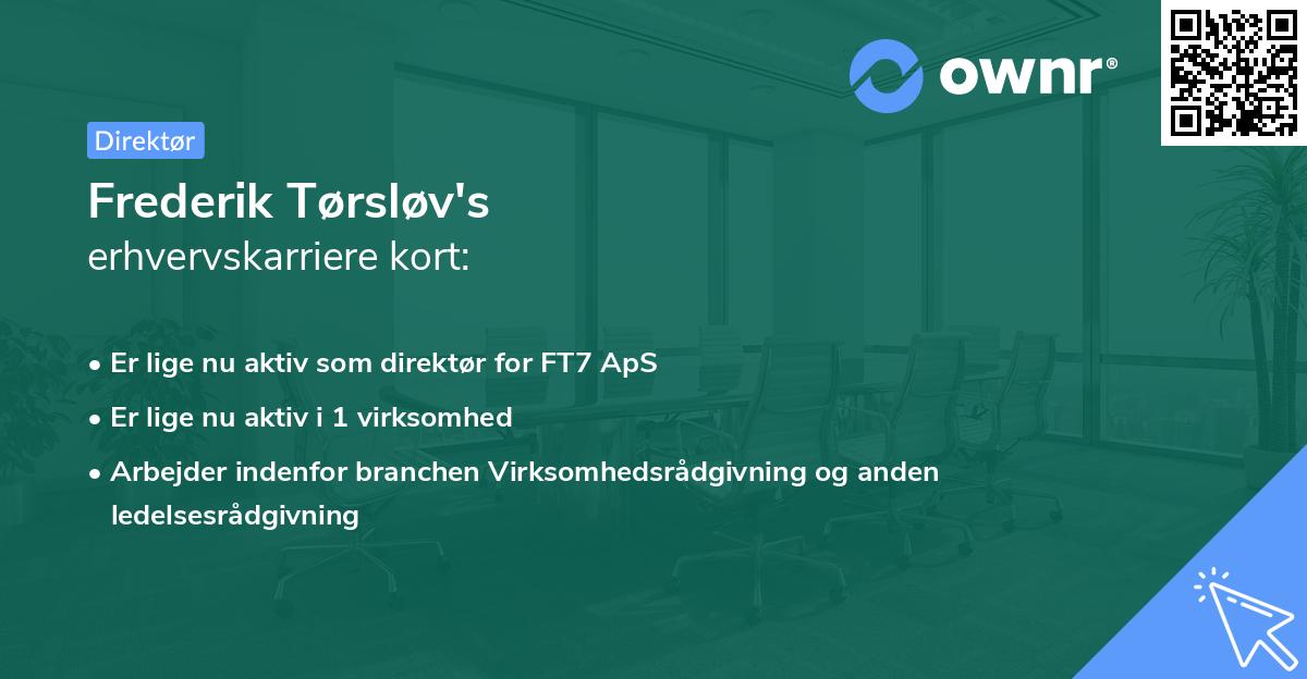 Frederik Tørsløv's erhvervskarriere kort