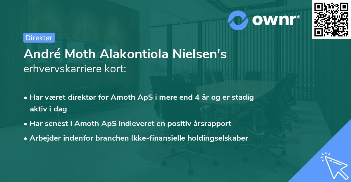 André Moth Alakontiola Nielsen's erhvervskarriere kort