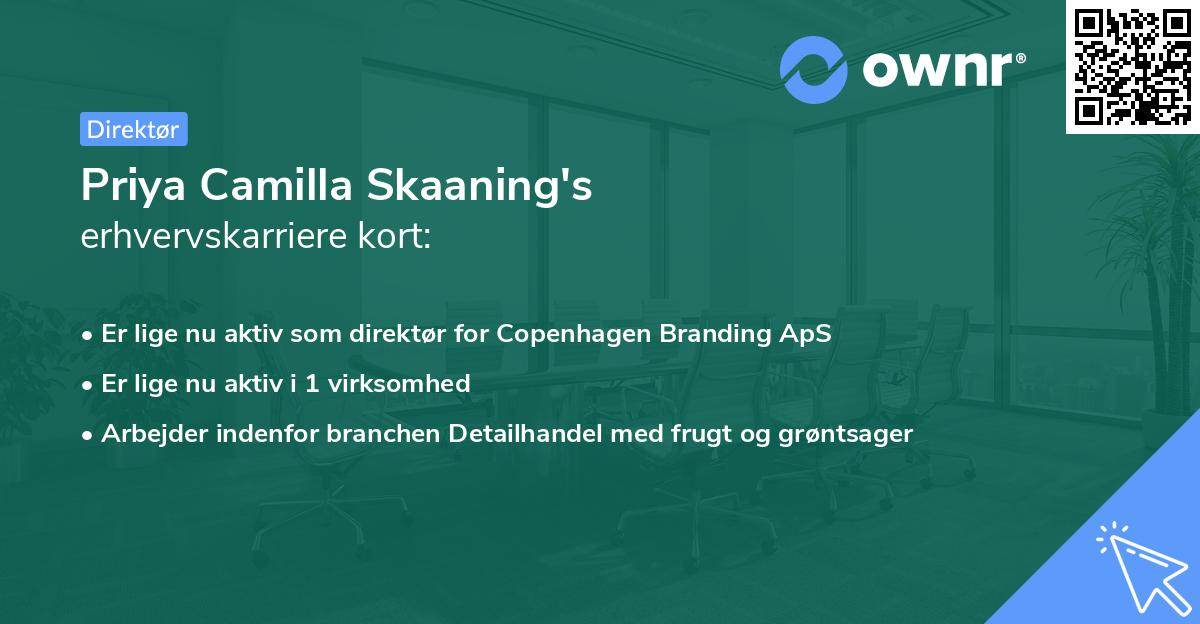 Priya Camilla Skaaning's erhvervskarriere kort