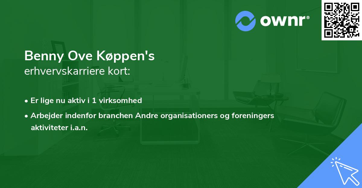 Benny Ove Køppen's erhvervskarriere kort