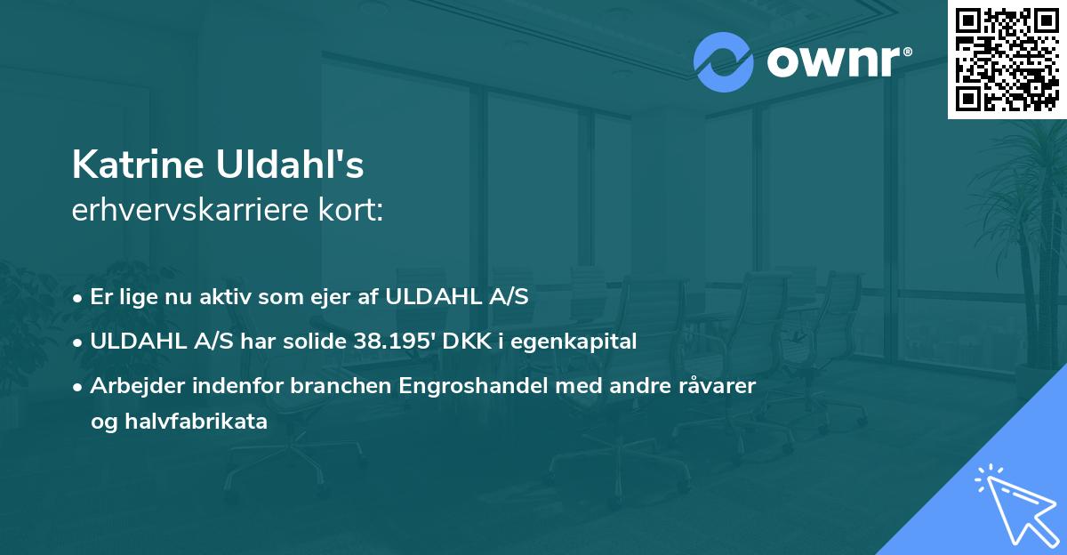 Katrine Uldahl's erhvervskarriere kort