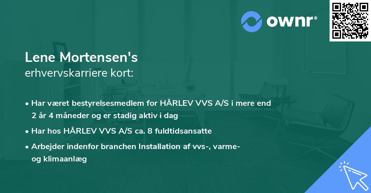 Lene Mortensen's erhvervskarriere kort