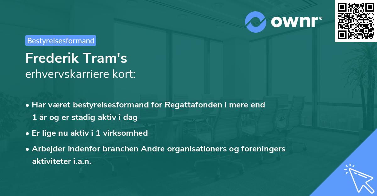 Frederik Tram's erhvervskarriere kort