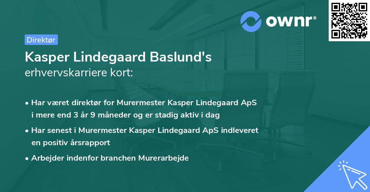 Kasper Lindegaard Baslund's erhvervskarriere kort