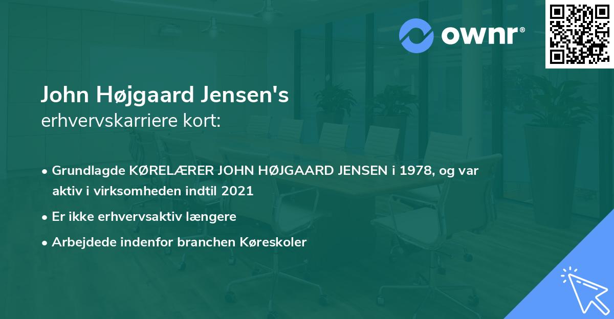 John Højgaard Jensen's erhvervskarriere kort