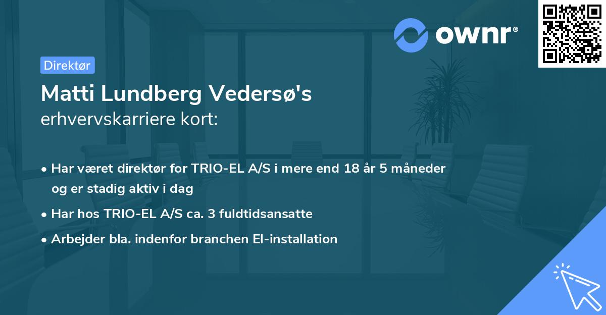Matti Lundberg Vedersø's erhvervskarriere kort