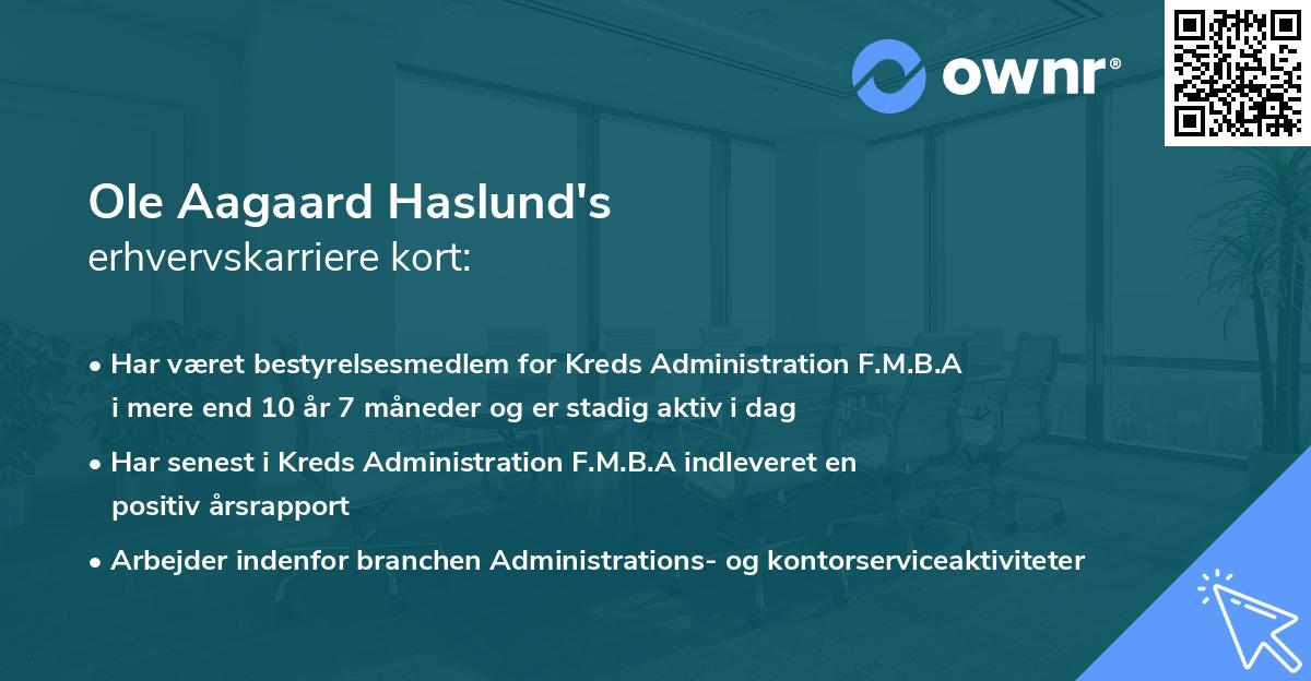 Ole Aagaard Haslund's erhvervskarriere kort