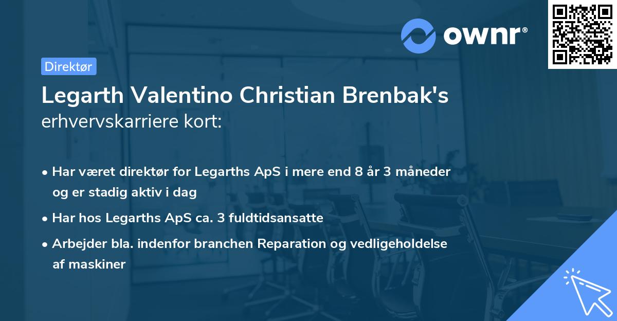 Legarth Valentino Christian Brenbak's erhvervskarriere kort