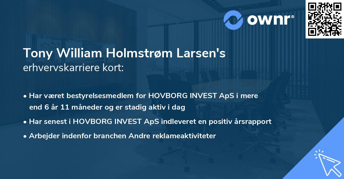 Tony William Holmstrøm Larsen's erhvervskarriere kort