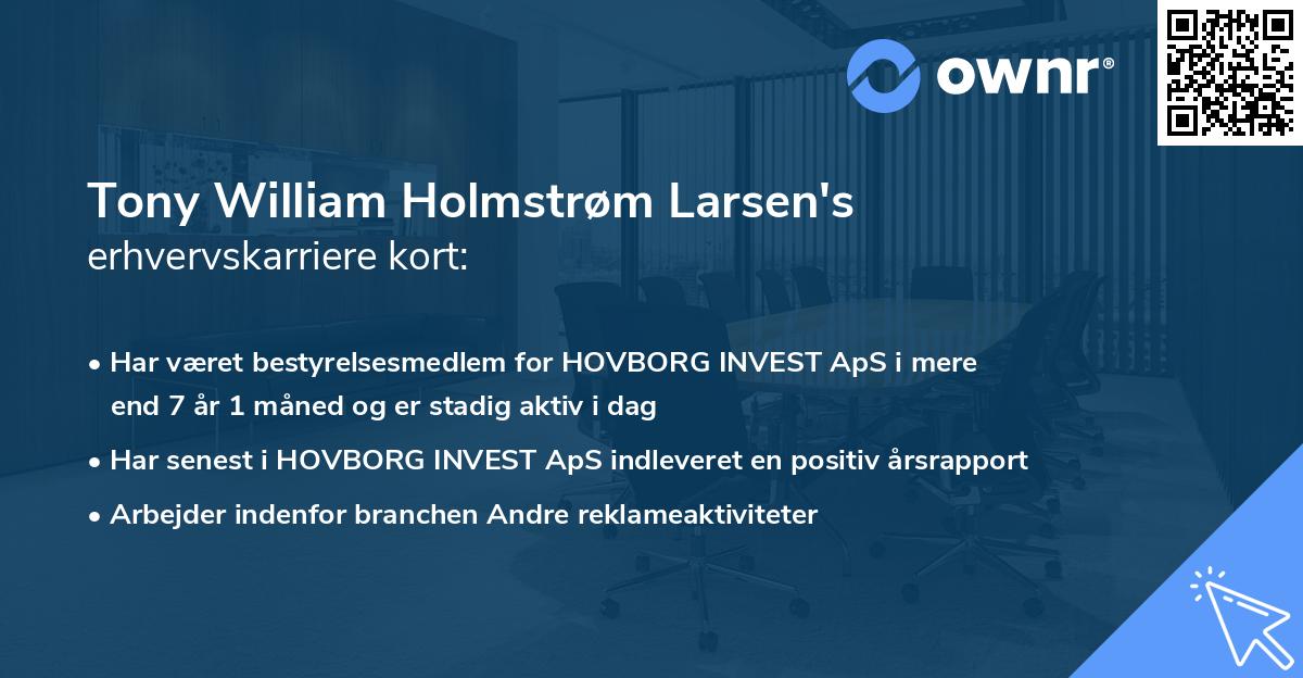 Tony William Holmstrøm Larsen's erhvervskarriere kort