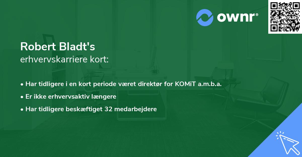 Robert Bladt's erhvervskarriere kort