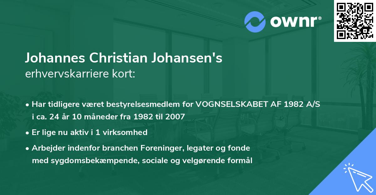 Johannes Christian Johansen's erhvervskarriere kort