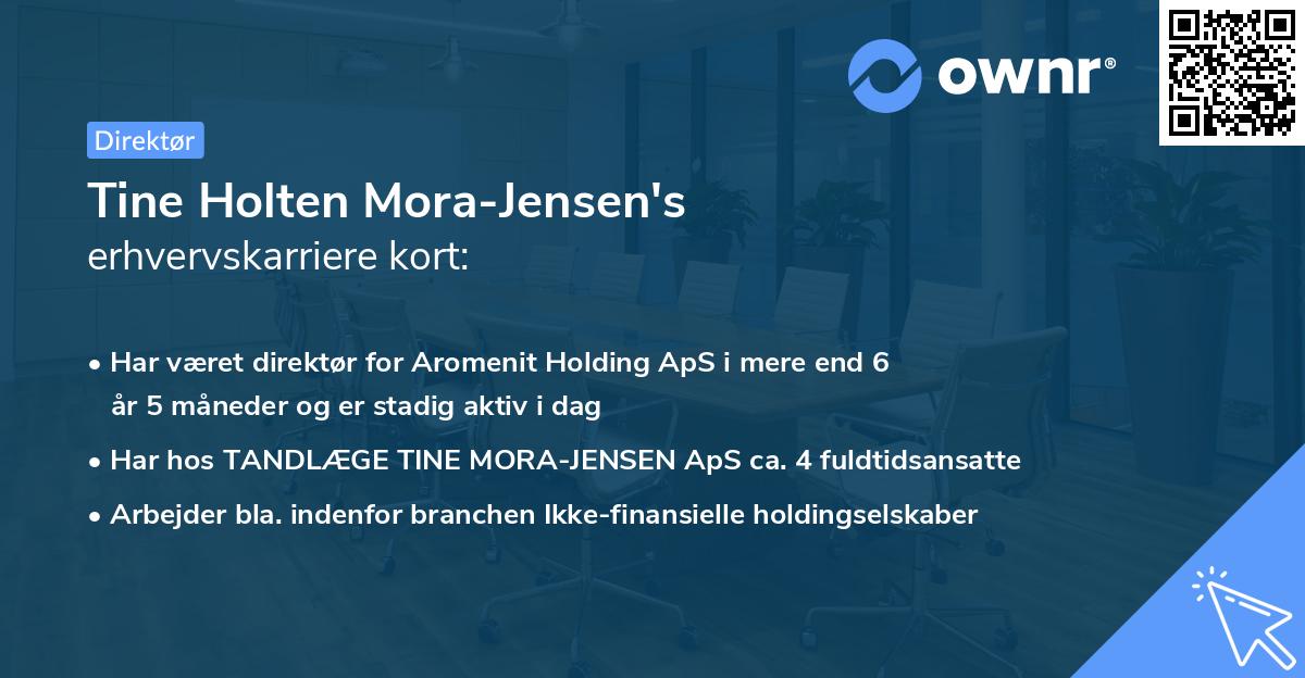 Tine Holten Mora-Jensen's erhvervskarriere kort