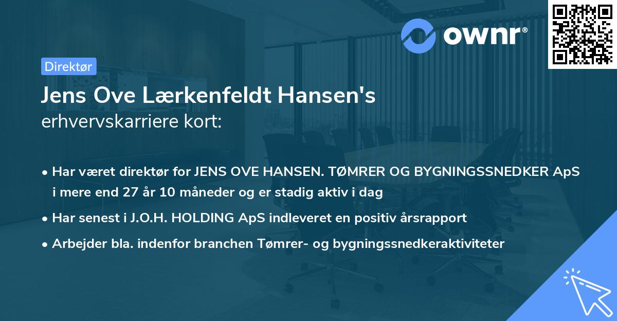 Jens Ove Lærkenfeldt Hansen's erhvervskarriere kort