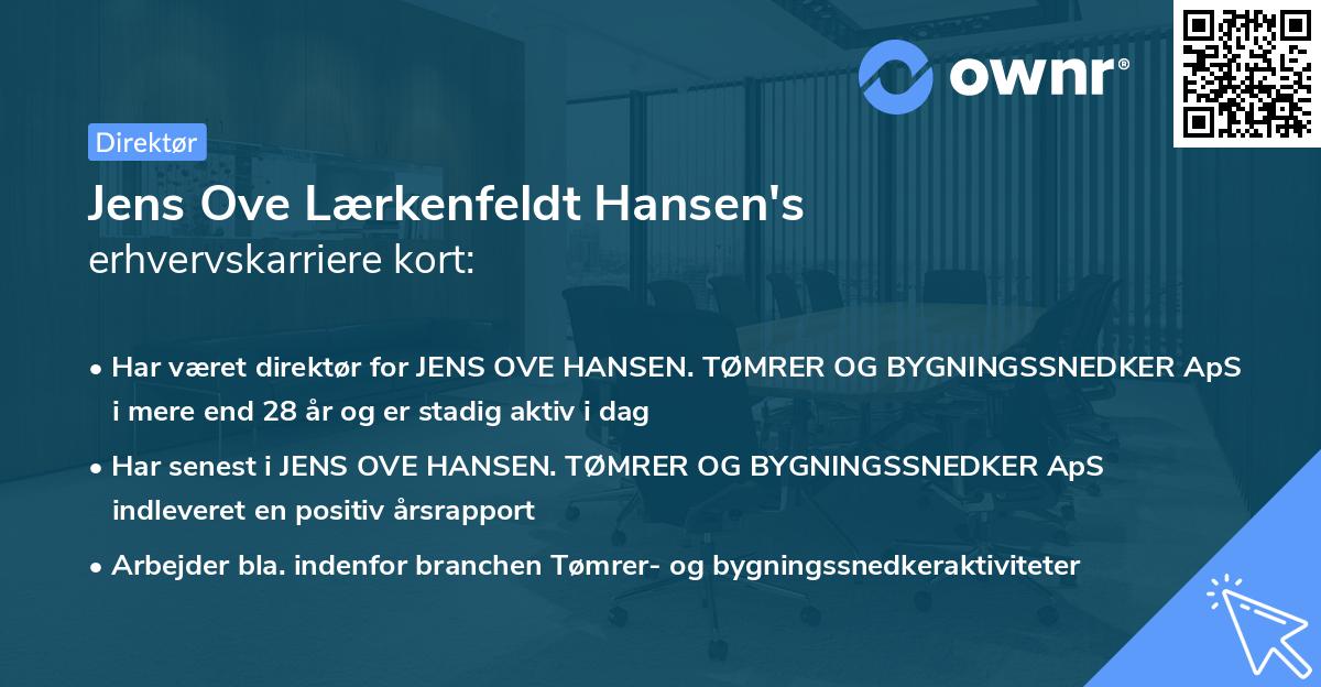 Jens Ove Lærkenfeldt Hansen's erhvervskarriere kort